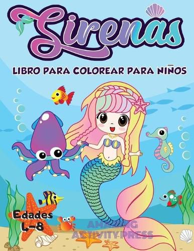 Cover image for Libro de colorear de sirena para ninos de 4 a 8 anos: mas de 40 paginas unicas y hermosas para colorear de sirena (Ideas para regalos de libros para ninos)