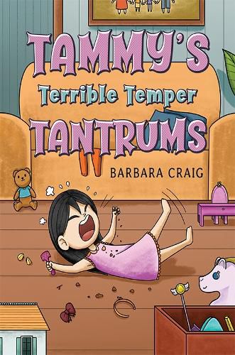 Cover image for Tammy's Terrible Temper Tantrums
