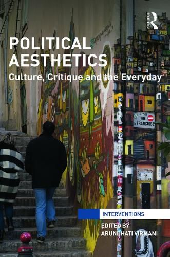 Cover image for Political Aesthetics: Culture, Critique and the Everyday