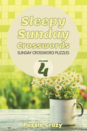 Cover image for Sleepy Sunday Crosswords Volume 4: Sunday Crossword Puzzles