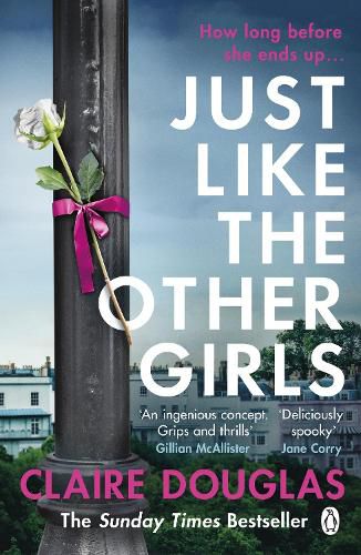 Just Like the Other Girls: The gripping thriller from the Sunday Times bestselling author of The Couple at No 9