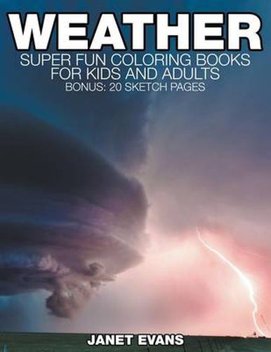 Cover image for Weather: Super Fun Coloring Books For Kids And Adults (Bonus: 20 Sketch Pages)