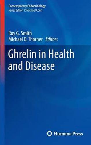 Ghrelin in Health and Disease