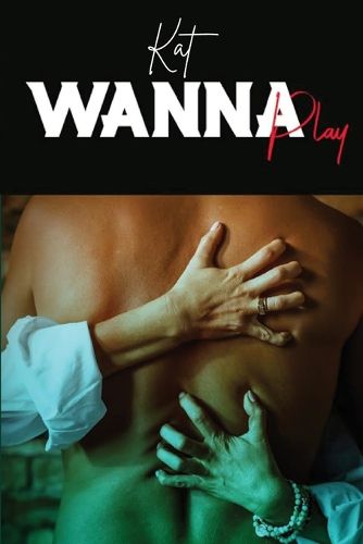 Cover image for Wanna Play