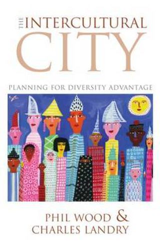 The Intercultural City: Planning for Diversity Advantage