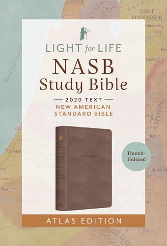 Cover image for The Light for Life NASB Study Bible--Atlas Edition [Thumb Indexed] (Mocha Brown)