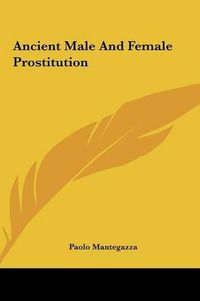 Cover image for Ancient Male and Female Prostitution