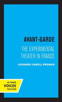 Cover image for Avant-Garde: The Experimental Theater in France