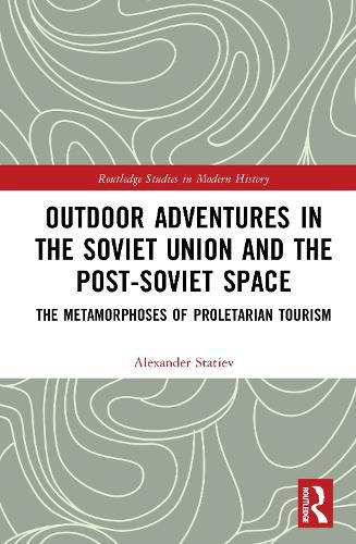 Cover image for Outdoor Adventures in the Soviet Union and the Post-Soviet Space