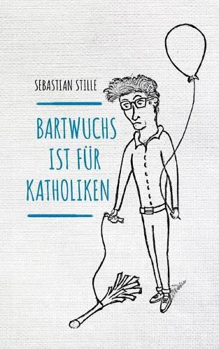 Cover image for Bartwuchs ist fur Katholiken