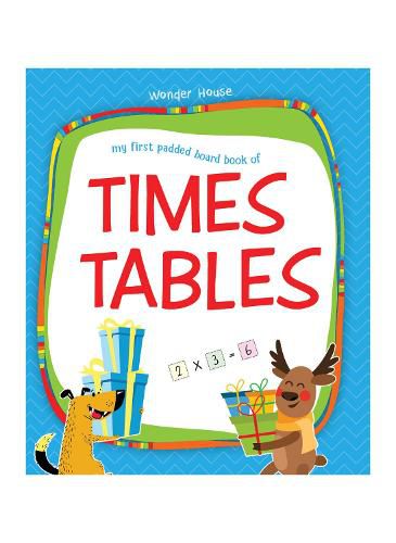 Cover image for My First Padded Board Books of Times Table