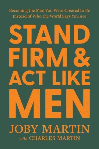 Cover image for Stand Firm and ACT Like Men