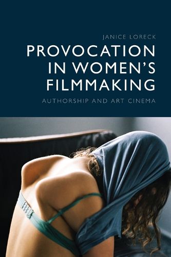 Cover image for Provocation in Women's Filmmaking
