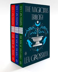 Cover image for The Magicians Trilogy Boxed Set: The Magicians; The Magician King; The Magician's Land