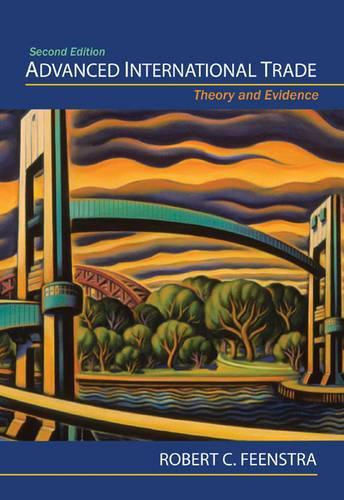 Cover image for Advanced International Trade: Theory and Evidence - Second Edition