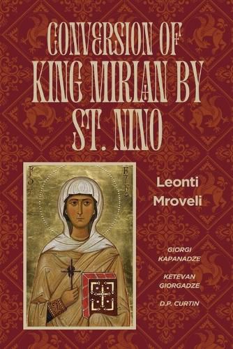 Cover image for Conversion of King Mirian by St. Nino