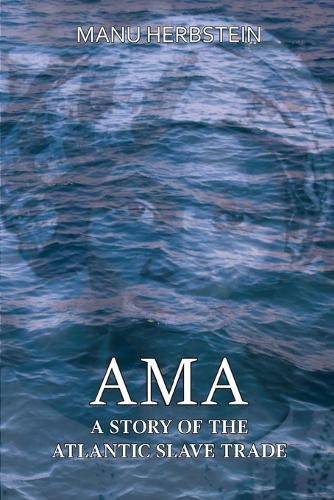 Cover image for Ama, a Story of the Atlantic Slave Trade