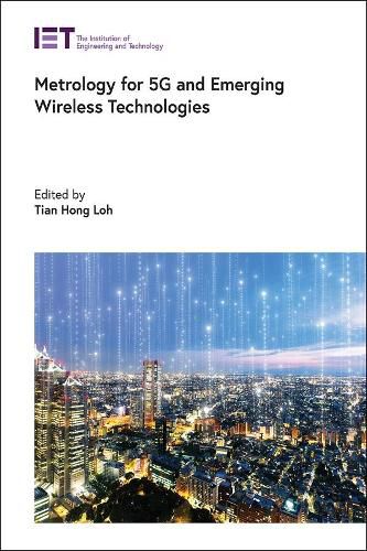 Cover image for Metrology for 5G and Emerging Wireless Technologies