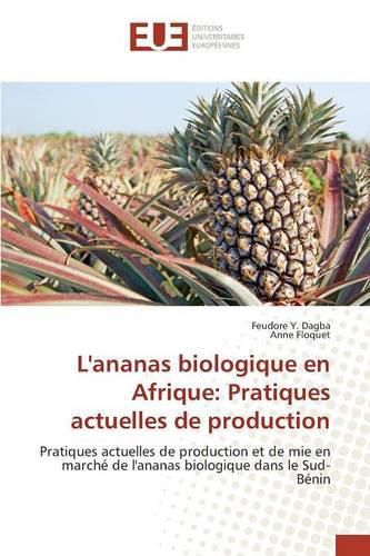 Cover image for L'Ananas Biologique En Afrique: Pratiques Actuelles de Production