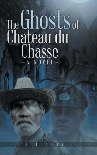 The Ghosts of Chateau du Chasse