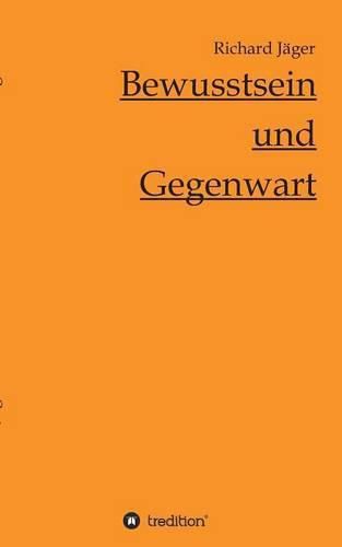 Cover image for Bewusstsein und Gegenwart