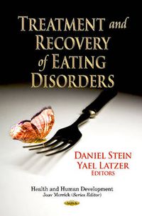 Cover image for Treatment & Recovery of Eating Disorders