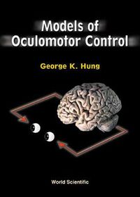 Cover image for Models Of Oculomotor Control