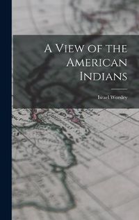 Cover image for A View of the American Indians