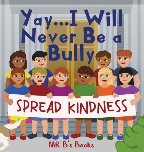 Cover image for Yay... I Will Never Be a Bully