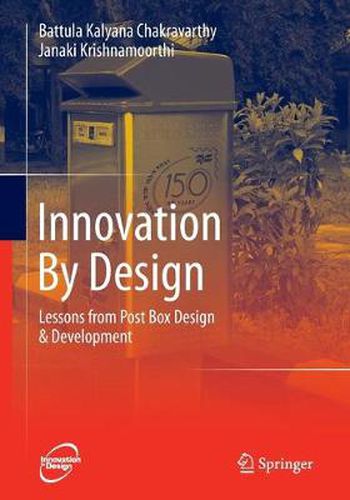 Cover image for Innovation By Design: Lessons from Post Box Design & Development