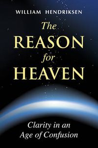 Cover image for The Reason for Heaven