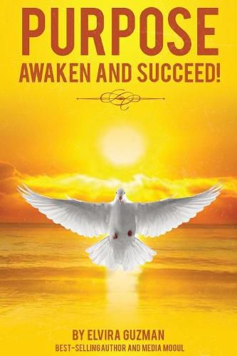 Cover image for Purpose: Awaken and Succeed!