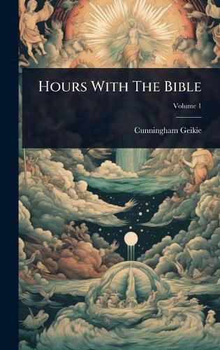 Cover image for Hours With The Bible