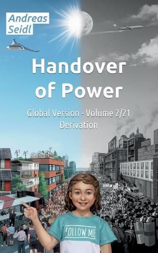 Cover image for Handover of Power - Derivation: Volume 2/21 Global Version