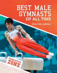 Cover image for Best Male Gymnasts of All Time