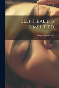 Cover image for Self-healing Simplified