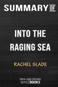 Cover image for Summary of Into the Raging Sea: Thirty-Three Mariners, One Megastorm, and the Sinking of El Faro: Trivia/Quiz for Fans