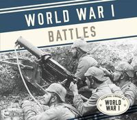 Cover image for World War I Battles