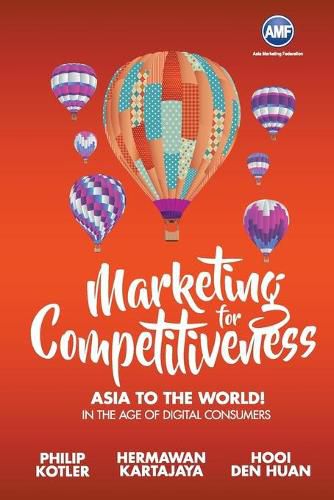 Cover image for Marketing For Competitiveness: Asia To The World - In The Age Of Digital Consumers