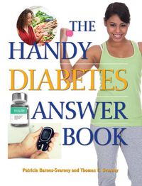 Cover image for The Handy Diabetes Answer Book