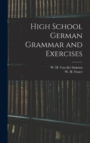 Cover image for High School German Grammar and Exercises