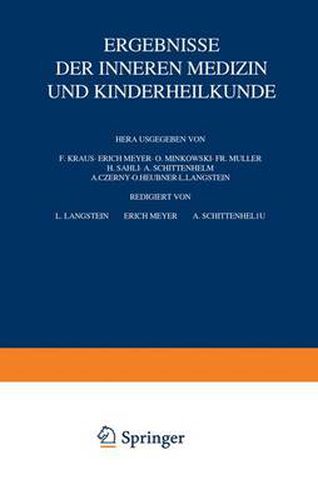 Ergebnisse der inneren Medizin und Kinderheilkunde: Siebenundzwanzigster Band