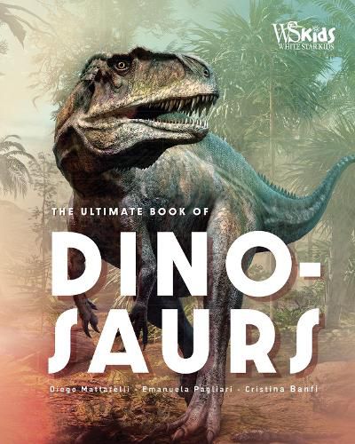 Cover image for The Ultimate Book of Dinosaurs