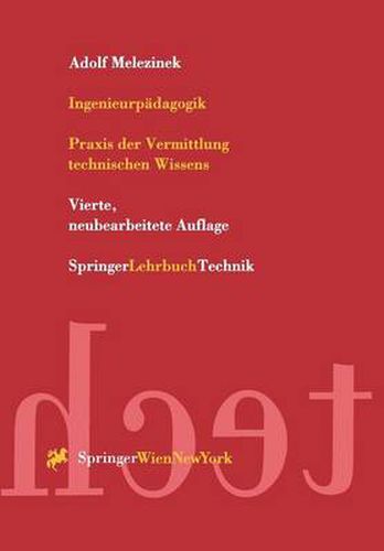 Cover image for Ingenieurpadagogik: Praxis Der Vermittlung Technischen Wissens
