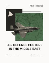 Cover image for U.S. Defense Posture in the Middle East