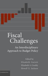 Cover image for Fiscal Challenges: An Interdisciplinary Approach to Budget Policy