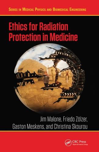 Cover image for Ethics for Radiation Protection in Medicine