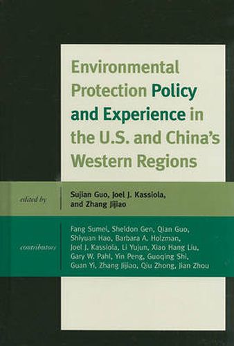 Environmental Protection Policy and Experience in the U.S. and China's Western Regions