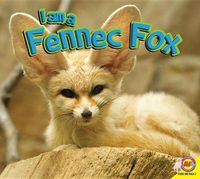 Cover image for I Am a Fennec Fox