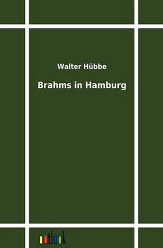 Cover image for Brahms in Hamburg